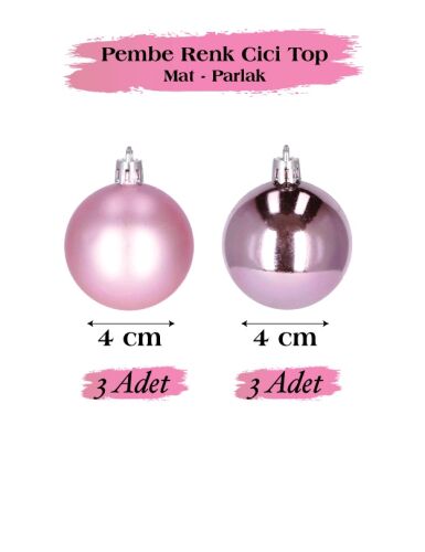 Yılbaşı Top Süs 4 Cm Mat Parlak Pembe 6 lı - 2