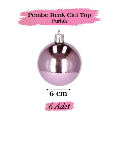 Yılbaşı Top Süs 6 Cm Parlak Pembe 6 lı - 2