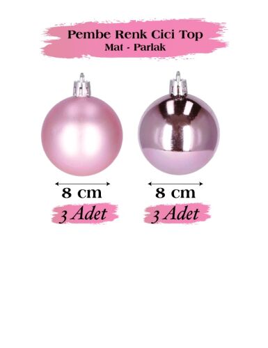 Yılbaşı Top Süs 8 Cm Mat Parlak Pembe 6 lı - 2